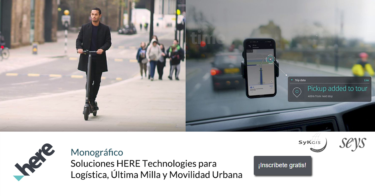 Soluciones HERE para la Logística, Última Milla y Movilidad Urbana